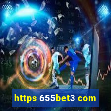 https 655bet3 com